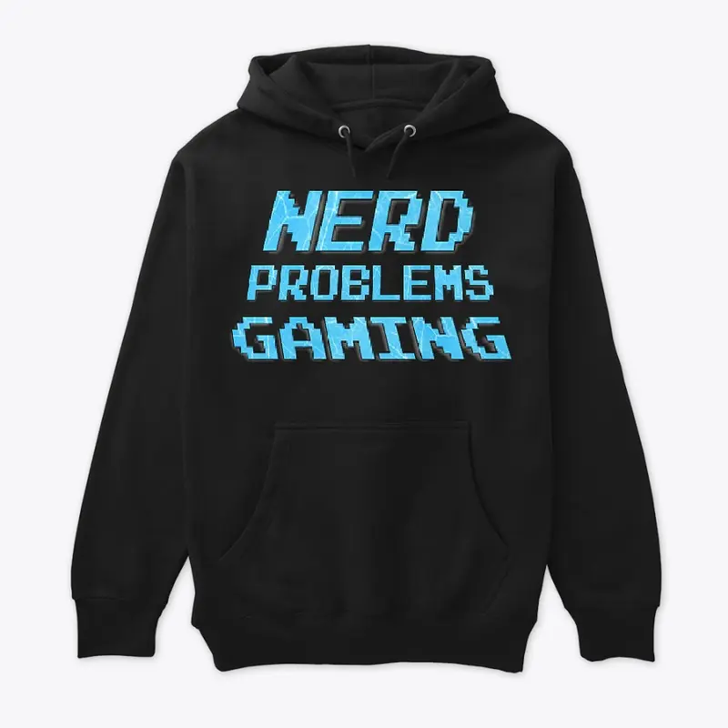 Nerd Problems Gaming